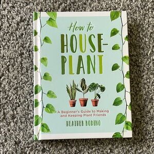 How to House-Plant